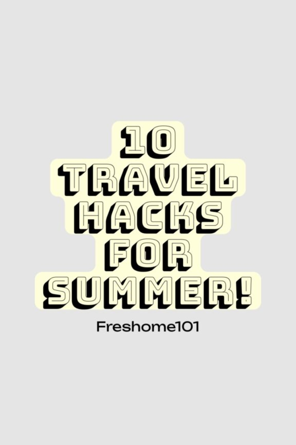 10 Must-Know Travel Hacks for Summer 2024